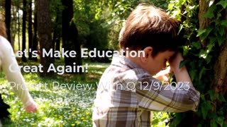 Let's Make Education Great Again 12/9/2024