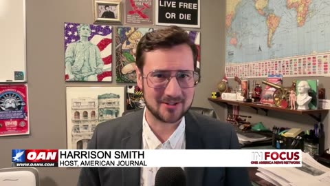 IN FOCUS: Deciphering the Mainstream Media Messaging with Harrison Smith - OAN