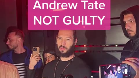Andrew Tate NOT GUILTY