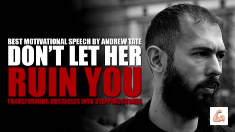 LET HER GO - Andrew Tate