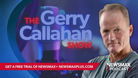 The Gerry Callahan Show (06/12/2024) | Newsmax Podcasts