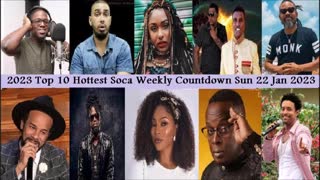 2023 Top 10 Hottest Soca Hits [Sun 22 Jan 2023] Weekly Countdown (49 min)