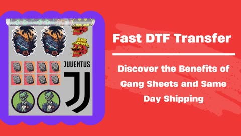 Boost Your Printing Game: DTF Gang Sheets & Rapid Shipping!