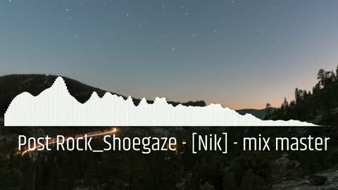 Post Rock_Shoegaze - [Nik] - mix master