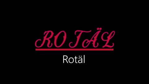 Rotäl ¦ Rotäl (officiäl audió)