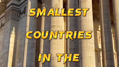 Top 10 smallest countries in the world