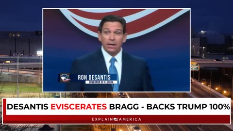 DeSantis Eviscerates Alvin Bragg - Gives Trump 100 Percent Support