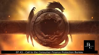 EP 43 - Call to the Consumer Finance Protection Bureau