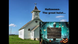 Halloween–The Great Heist