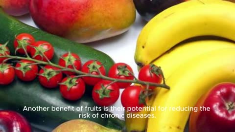 The benefits of fruits