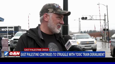 East Palestine continues to struggle with toxic train derailment