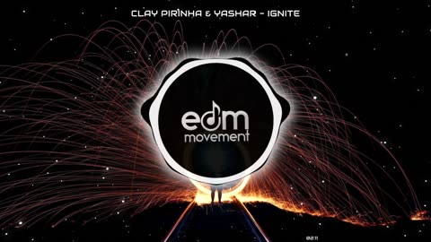 Clay Pirinha & YASHAR - Ignite