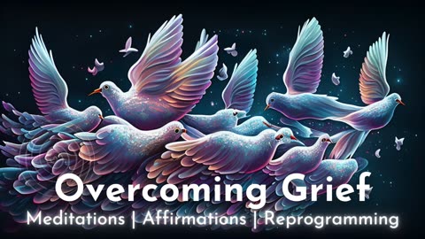 Overcoming Grief Meditation | Heal From Loss | 15 Mins Guided Meditation