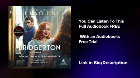 Romancing Mister Bridgerton Audiobook Summary Julia Quinn