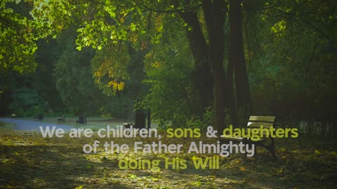 WHEN YOU FOLLOW THE FATHER’S WILL, DON’T WORRY