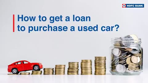 Unlock Your Dreams: Affordable Used Car Loans Tailored to You | HDFC Bank