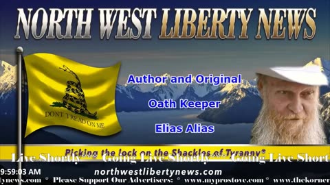 NWLNews – Original Oath Keeper and Author Elias Alias Live - 6.29.23