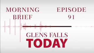 Glens Falls TODAY: Morning Brief – Episode 91: Queensbury Board Seeking New Supervisor | 01/19/23