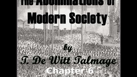 📖🕯 The Abominations of Modern Society - Chapter 6