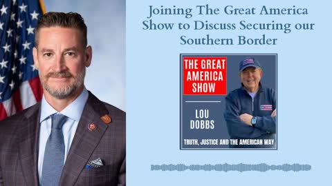 Joining The Great America Show to Discuss Securing Our Southern Border