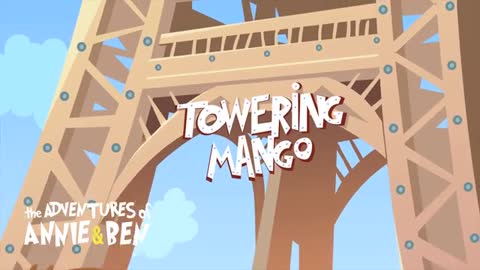 Towering Mango #3 | Cartoons for Children | The Adventures of Annie and Ben