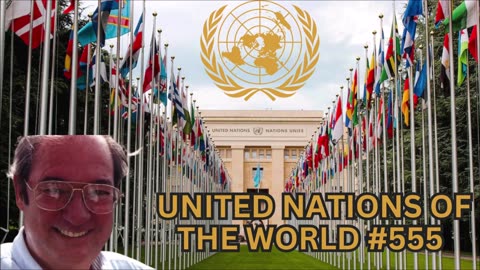 United Nations of the World #555 - Bill Cooper