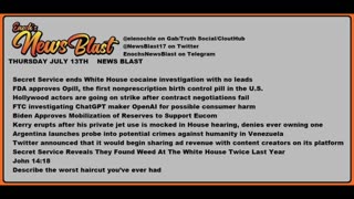 Thursday, July 13, 2023 News Blast #Enoch #NewsBlastReading #NBR