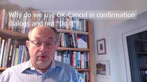 Why do we use OK-Cancel in confirmation dialogs and not "Do It"?