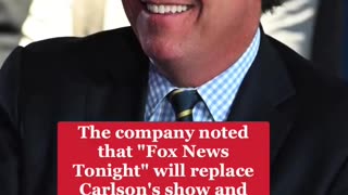 TUCKER CARLSON FIRED FROM FOX NEWS