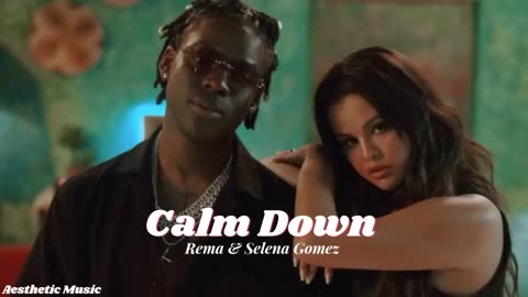 Calm Down - Rema & Selena Gomez - Super Hit Song 2023