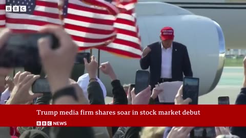 Donald Trump media firm soars in stock market debut | BBC News