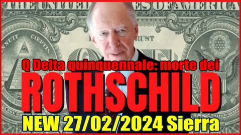New 27/02/2024 Sierra Q Delta quinquennale: morte dei Rothschild