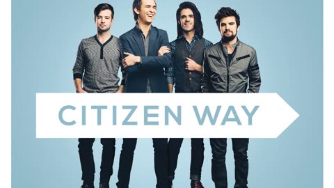 Should've been me by Citizen Way