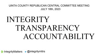 Uinta County Republican Party Central Committee Meeting July 18th, 2023 (Audio Only)