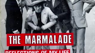 The Marmalade - Reflections Of My Life