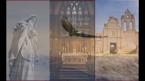 El regreso del rey, La Iglesia en los Últimos Días Cómo la conoceremos Padre Henry James Coleridge