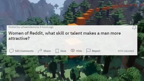 Women of Reddit what skill or talent makes a man more attractive?