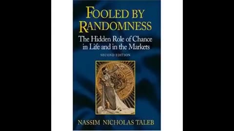 Fooled by Randomness by Nassim Nicholas Taleb