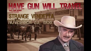 Have Gun Will Travel Strange Vendetta November 23, 1958