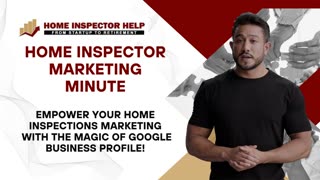 Synergy for Success: Integrating Google Business Profile into Your Home Inspector Marketing Strategy