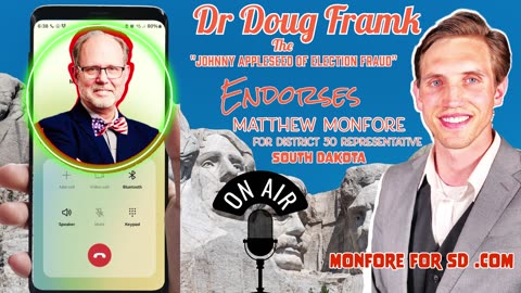 Dr. Frank Endorses Matthew Monfore for South Dakota State Legislature