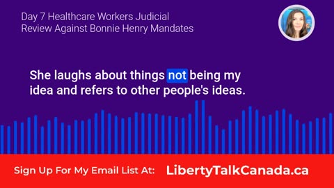 Day 7 -Healthcare Workers Juducial Review Against Bonnie Henry's BC, Canada VAX Mandate..