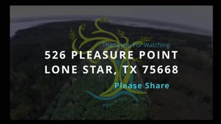 526 Pleasure Point Lone Star Texas