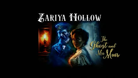 Zariya Hollow: S1Ep2Pt3 "The Ghost and Mrs Muir"
