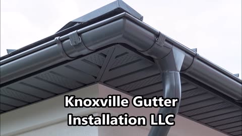 Knoxville Gutter Installation LLC