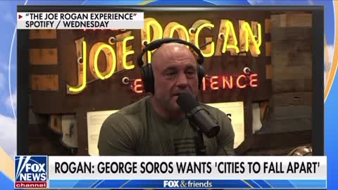 Rogan puts leftist mega-donor Soros on blast: 'He wants cities to fall apart, crime to flourish'