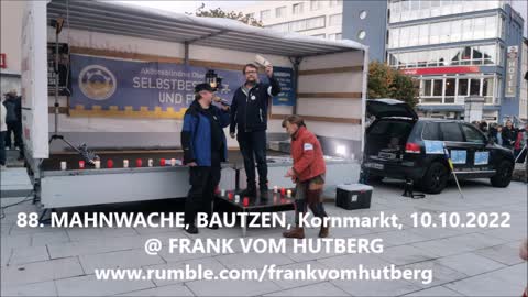 88. MAHNWACHE - BAUTZEN, Kornmarkt, 10 10 2022 - Eröffnung, Andaсht, Werbung, Infos