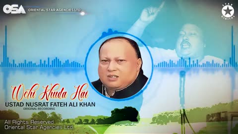Wohi Khuda Hai | Nusrat Fateh Ali Khan | complete full version | official HD video | OSA Worldwide