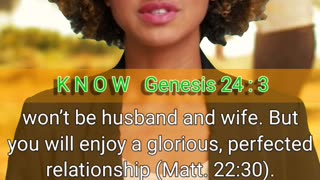 K N O W Genesis 24 : 3 (Heaven)