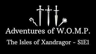 The Isles of Xandragor - The Midnight Scorn (Part 1)